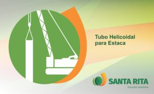 Santa Rita - Artigos - Tubo Helicoidal para Estaca