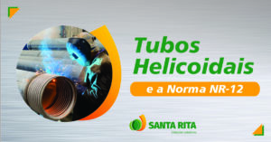 Santa Rita - Artigos - Tubos Helicoidais e a NR-12